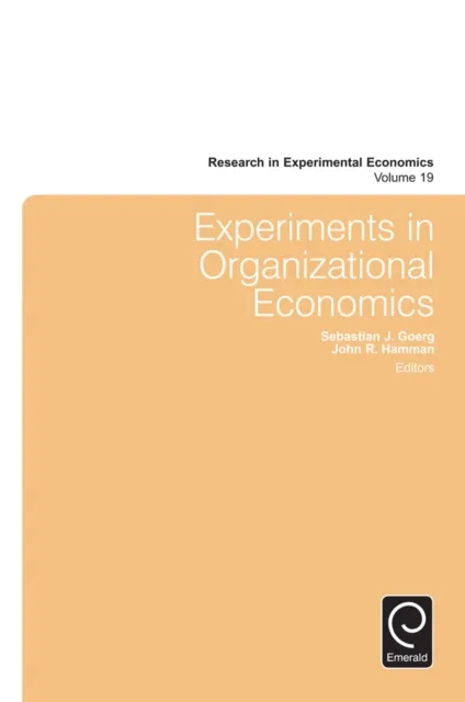 Experiments in Organizational Economics