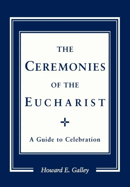 Ceremonies of the Eucharist