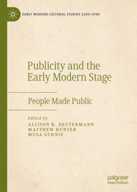 Publicity and the Early Modern Stage
