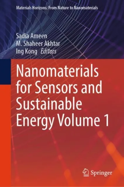 Nanomaterials for Sensors and Sustainable Energy Volume 1