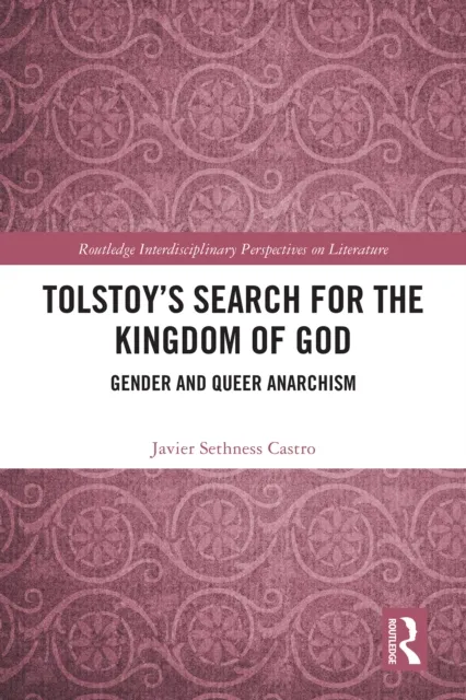 Tolstoy's Search for the Kingdom of God