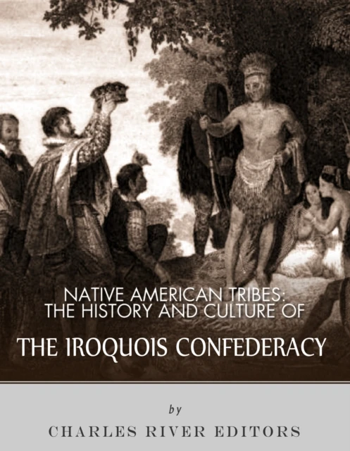 History and Culture of the Iroquois Confederacy
