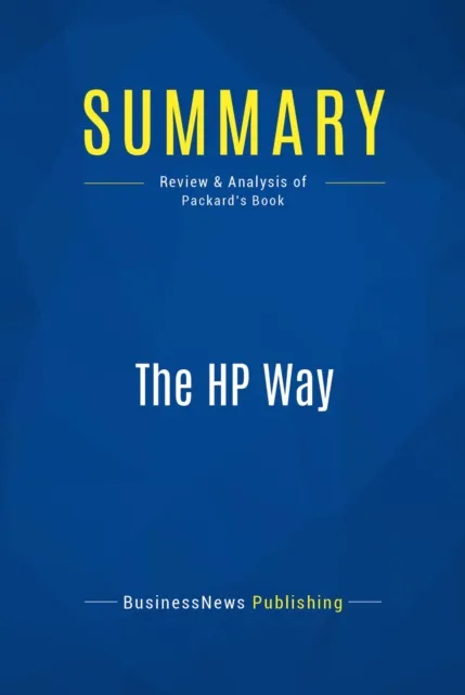 Summary: The HP Way