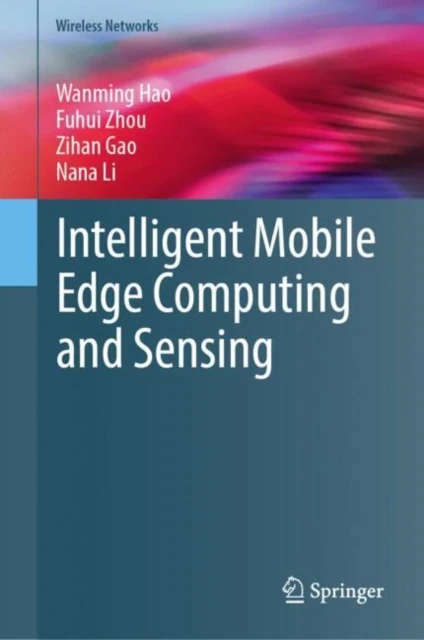 Intelligent Mobile Edge Computing and Sensing