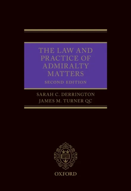 Law and Practice of Admiralty Matters