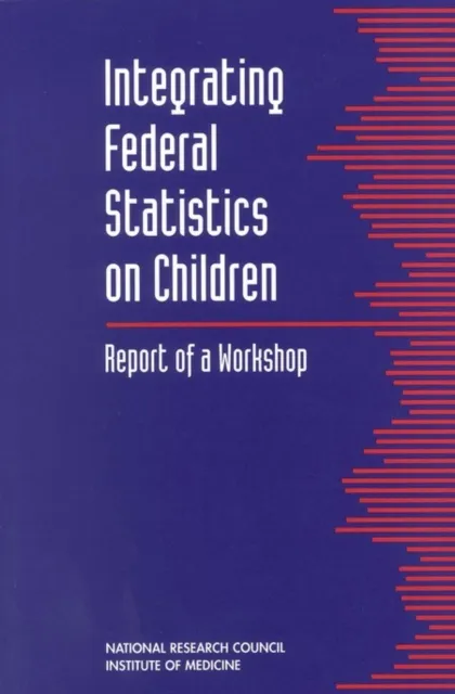 Integrating Federal Statistics on Children