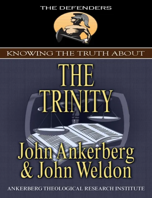 Knowing the Truth About the Trinity