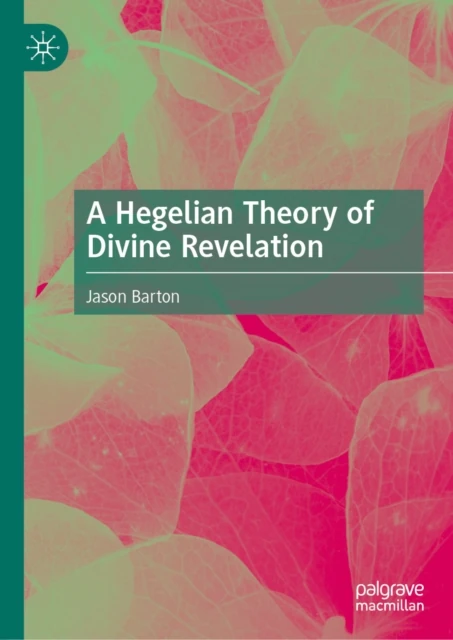Hegelian Theory of Divine Revelation