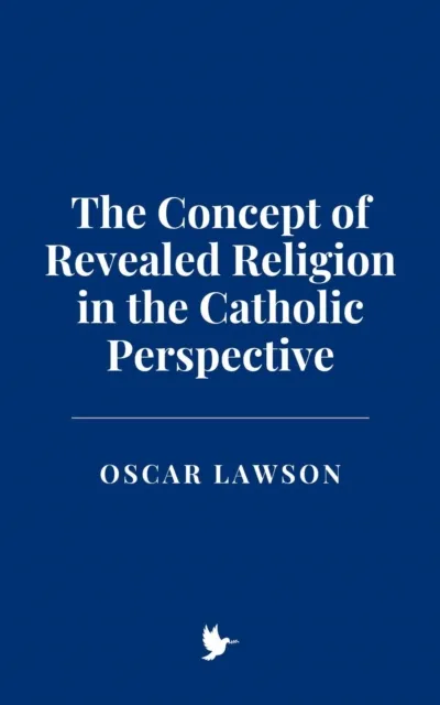 Concept of Revealed Religion in the Catholic Perspective