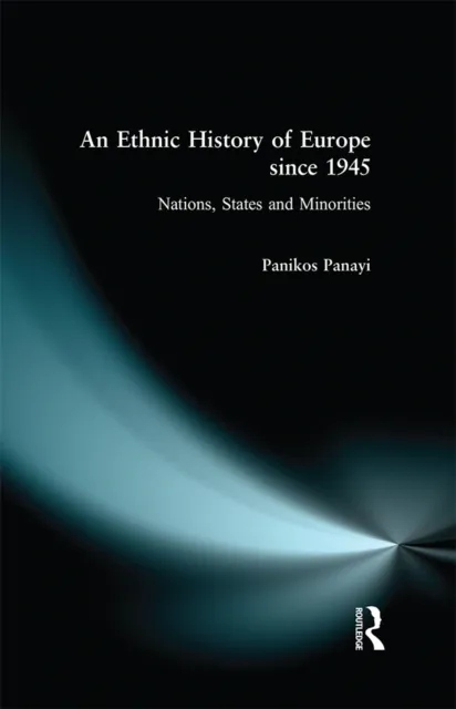 Ethnic History of Europe since 1945
