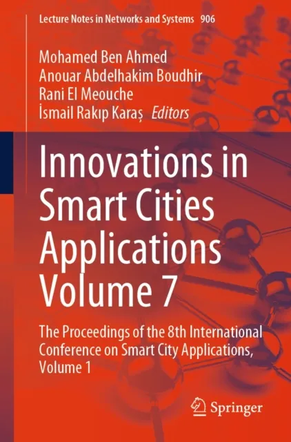 Innovations in Smart Cities Applications Volume 7