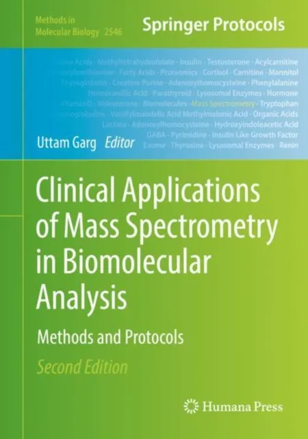 Clinical Applications of Mass Spectrometry in Biomolecular Analysis