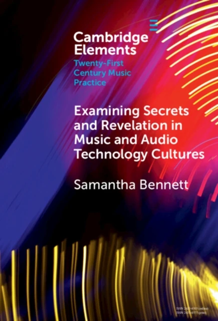 Examining Secrets and Revelation In Music and Audio Technology Cultures