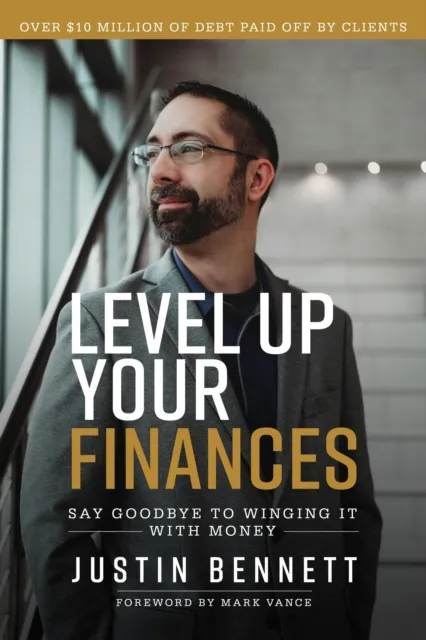 Level Up Your Finances: Say Goodbye to Winging It with Money