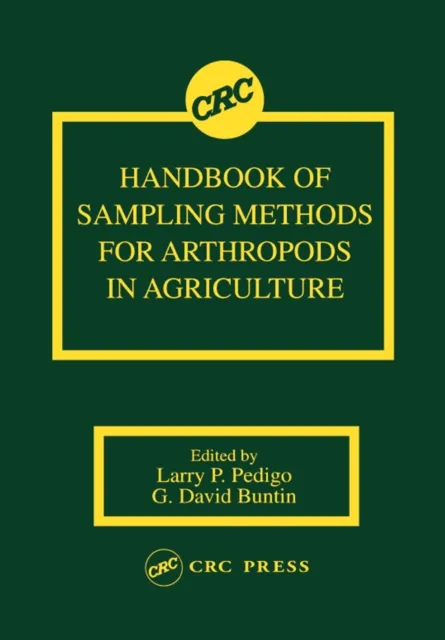 Handbook of Sampling Methods for Arthropods in Agriculture