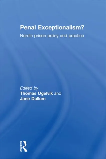 Penal Exceptionalism?