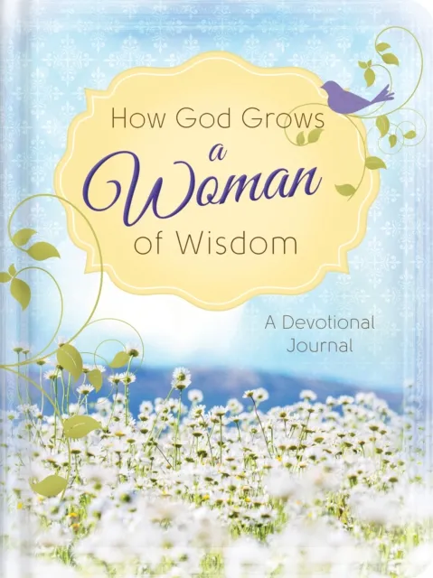 How God Grows a Woman of Wisdom