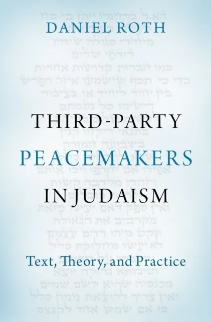 Third-Party Peacemakers in Judaism