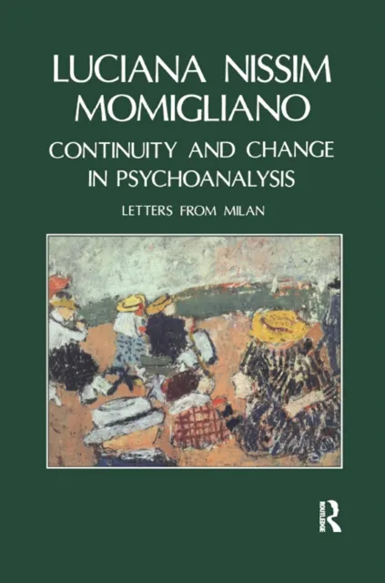 Continuity and Change in Psychoanalysis