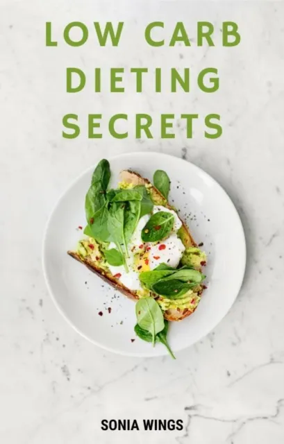 LOW Carb Dieting Secrets