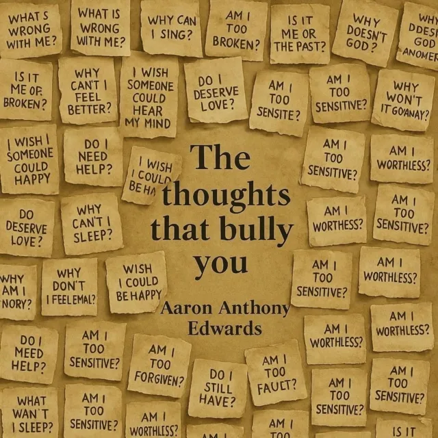 Thoughts That Bully You