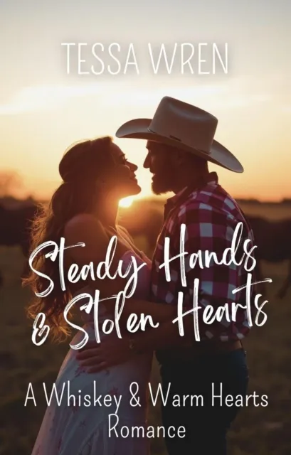 Steady Hands & Stolen Hearts