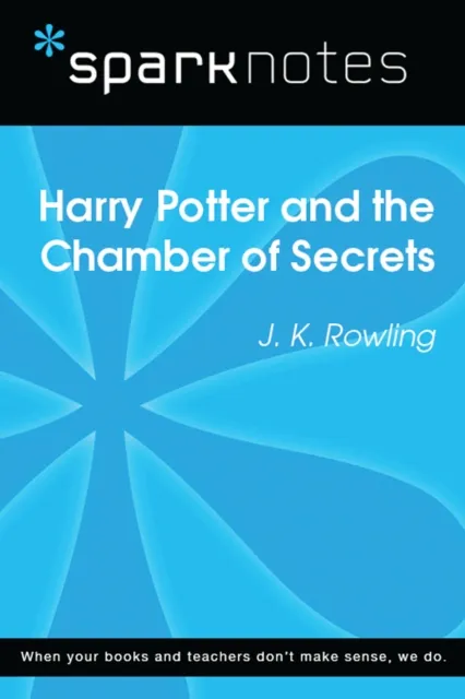 Harry Potter and the Chamber of Secrets (SparkNotes Literature Guide)