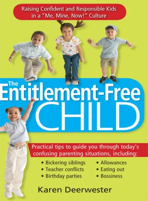 Entitlement-Free Child