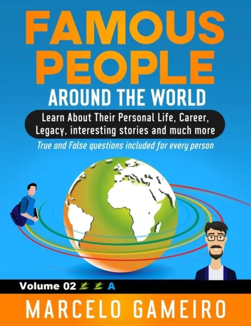Famous People Around The World. VOLUME 02A