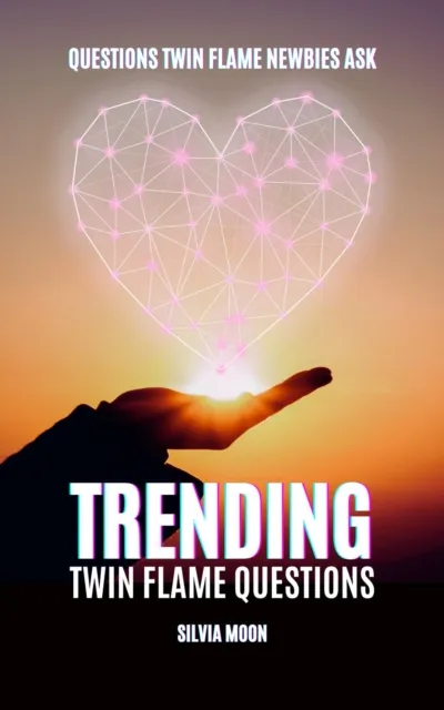 Trending Twin Flame Questions