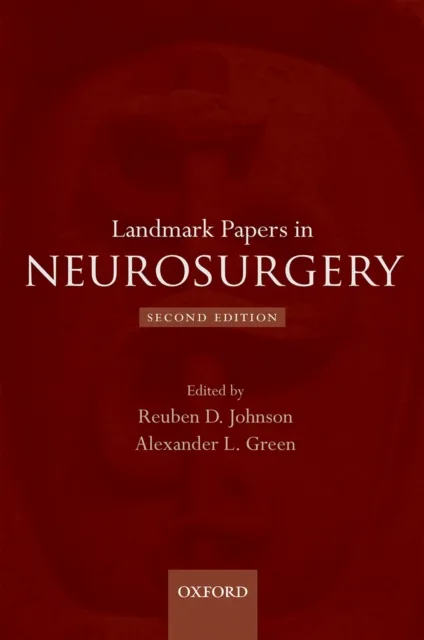 Landmark Papers in Neurosurgery