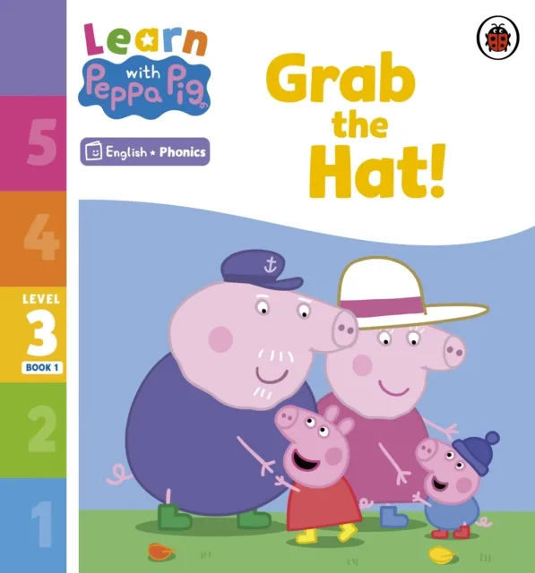 Learn with Peppa Phonics Level 3 Book 1   Grab the Hat! (Phonics Reader)