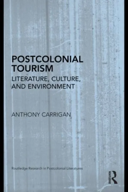 Postcolonial Tourism