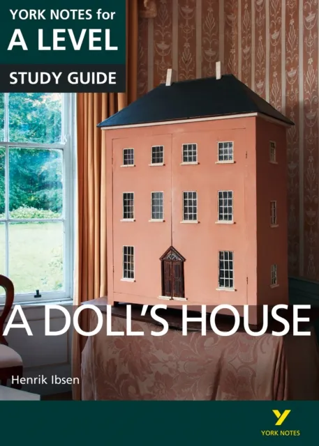 Doll's House: York Notes for A-level (eBook)