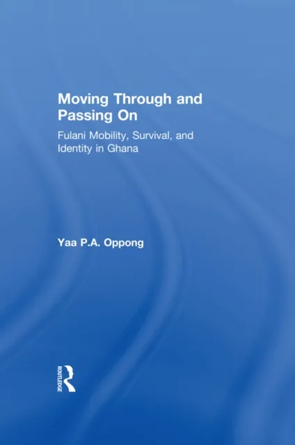 Moving Through and Passing On