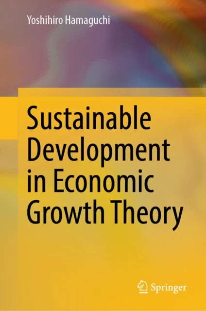 Sustainable Development in Economic Growth Theory