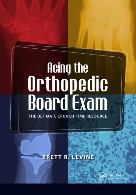 Acing the Orthopedic Board Exam