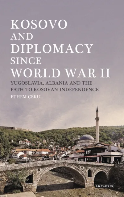 Kosovo and Diplomacy since World War II