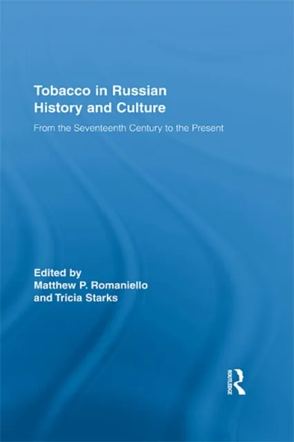 Tobacco in Russian History and Culture