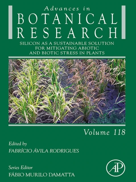 Silicon as a Sustainable Solution for Mitigating Abiotic and Biotic Stress in Plants