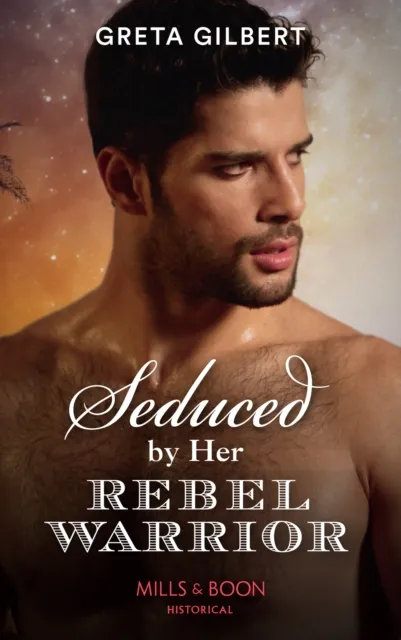 SEDUCED BY HER REBEL WARRIO EB