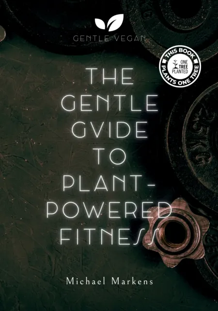 Gentle Guide to Plant-Powered Fitness