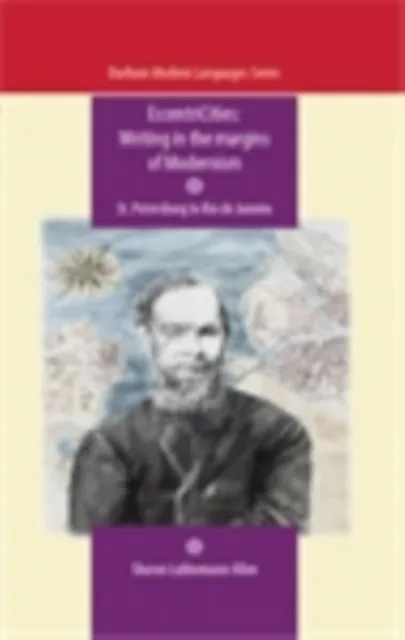 EccentriCities: Writing in the margins of Modernism