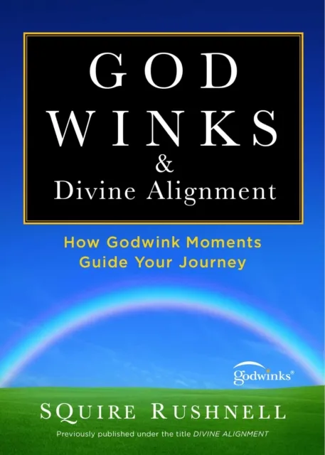 Godwinks & Divine Alignment