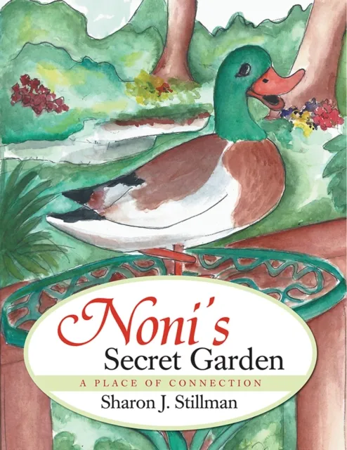 Noni's Secret Garden