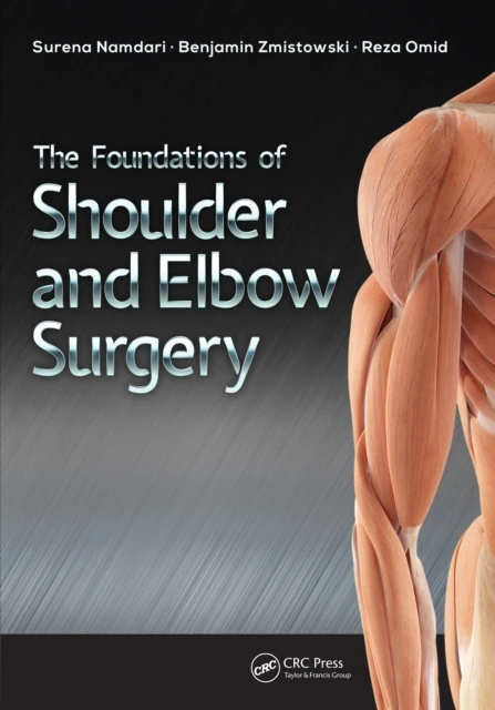 Foundations of Shoulder and Elbow Surgery