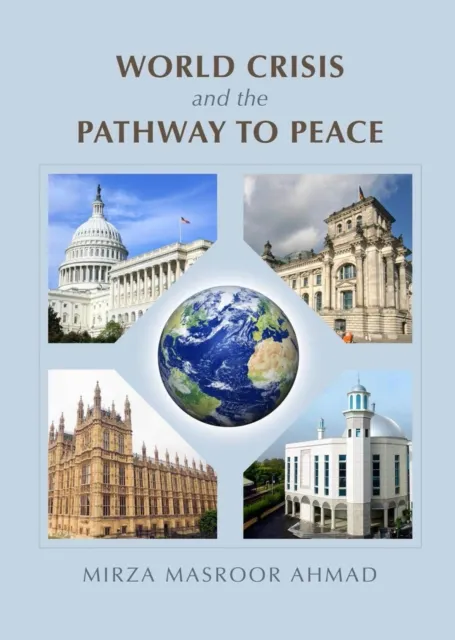 World Crisis and the Pathway to Peace