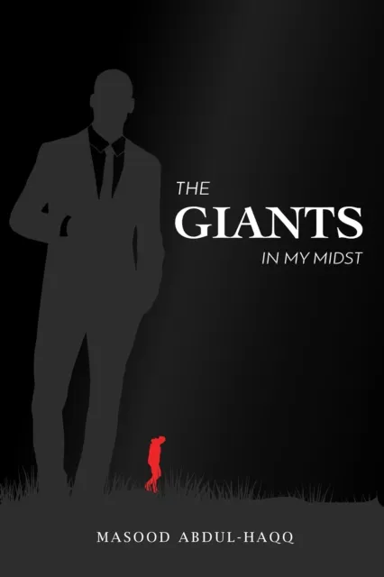 Giants in My Midst