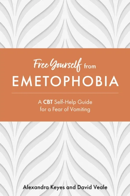Free Yourself from Emetophobia