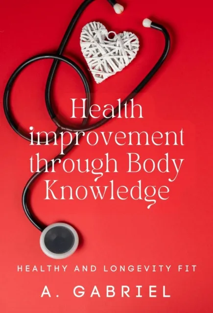 Health improvement through Body Knowledge: Healthy and Longevity Fit